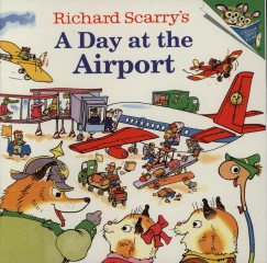 Richard Scarry - A Day at the Airport