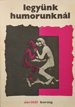 Legy�nk humorunkn�l