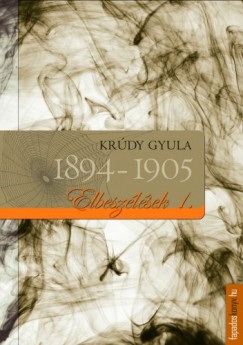 Krdy Gyula - Krdy elbeszlsek I. 1894-1905