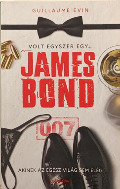 Guillaume Evin - Volt egyszer egy.. James Bond