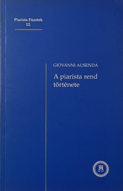Giovanni Ausenda - A piarista rend t�rt�nete