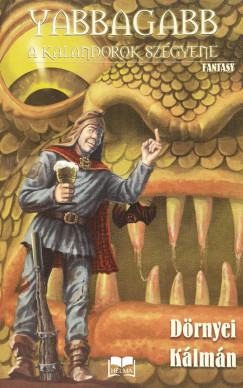 Yabbagabb a kalandorok szégyene