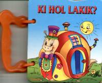 Ki hol lakik ?