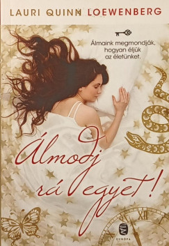 Lauri Quinn Loewenberg - Álmodj rá egyet!