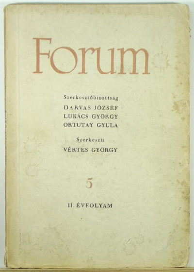 Vértes György  (Szerk.) - Forum II. évfolyam 5.