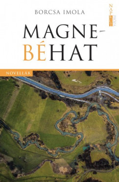 Borcsa Imola - Magnebéhat