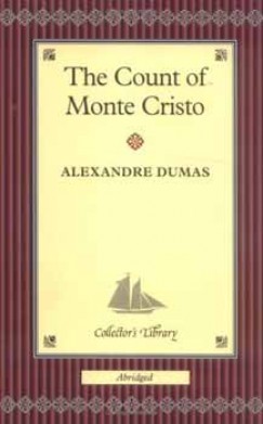 Alexandre Dumas - THE COUNT OF MONTE CRISTO