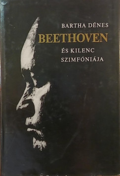 Bartha Dnes - Beethoven s kilenc szimfnija