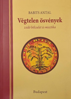 Babits Antal - Végtelen ösvények