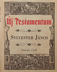 Sylvester János - Új Testamentum