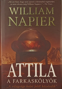 William Napier - Attila - A farkask�ly�k