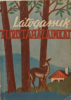 Ltogassuk turistahzainkat