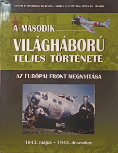 Balogh Zsolt - Az eurpai front megnyitsa 1943. mjus - 1943. december