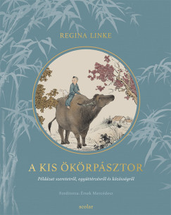 Regina Linke - A kis ökörpásztor
