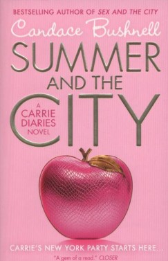 Candace Bushnell - Summer and the City