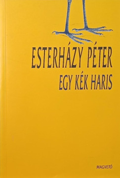 Esterh�zy P�ter - Egy k�k haris