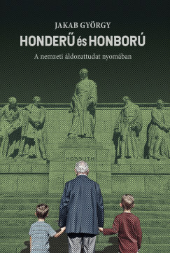 Jakab Gy�rgy - Honder� �s honbor�
