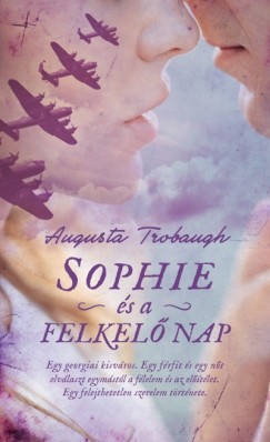 Augusta Trobaugh - Sophie s a felkel nap