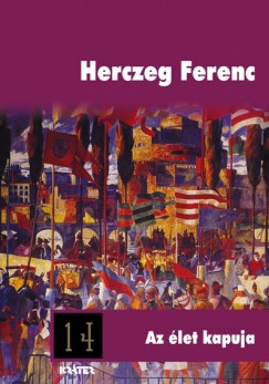 Herczeg Ferenc - Az let kapuja