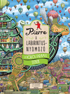 Hiro Kamigaki - Pierre, a labirintusnyomoz - A vrs piramis titka