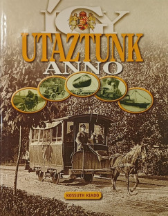 Rappai Zsuzsa - gy utaztunk anno