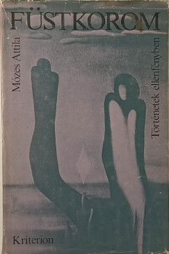 Mózes Attila - Füstkorom