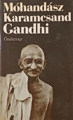 Mohandász Karamcsand Gandhi - Önéletrajz