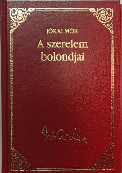 Jkai Mr - A szerelem bolondjai