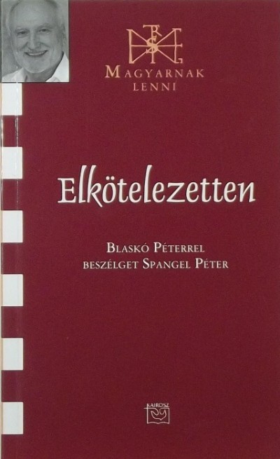 Spangel Péter - Elkötelezetten