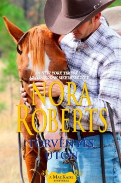 Nora Roberts - Törvényes úton