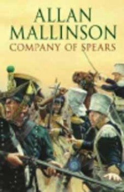 Allan Mallinson - Company of Spears