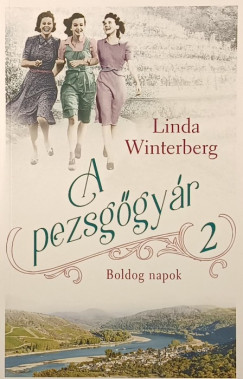 Linda Winterberg - Boldog napok