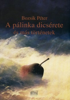 Bozsik Pter - A plinka dicsrete s ms trtnetek