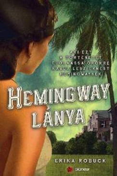 Erika Robuck - Hemingway lnya