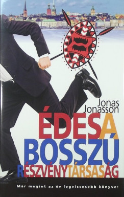 Jonas Jonasson - des a Bossz Rszvnytrsasg