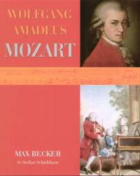 Max Becker - Stefan Schickhaus - Wolfgang Amadeus Mozart