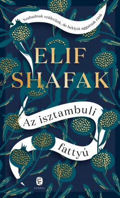 Elif Shafak - Az isztambuli fatty