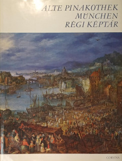 Alte Pinakothek München - Régi Képtár