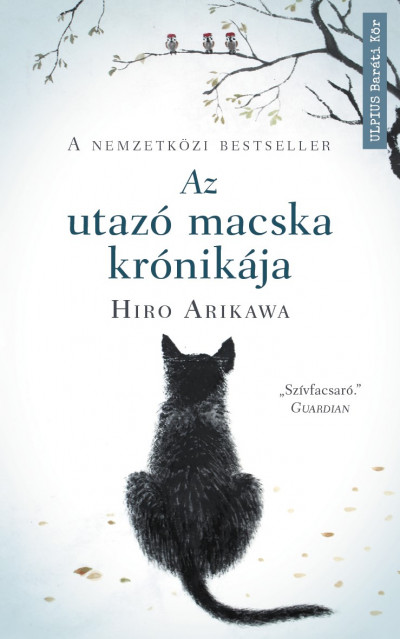 Könyv: Az utazó macska krónikája (Hiro Arikawa)