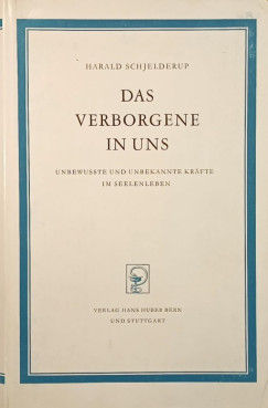 Harald Schjelderup - Das Verborgene in uns