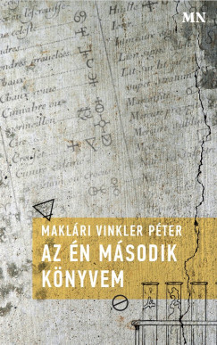 Maklri Vinkler Pter - Az n msodik knyvem