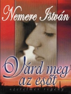 Nemere Istvn - Vrd meg az est