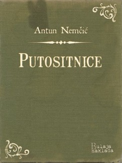 Antun Nem�i� - Putositnice