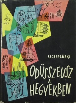 Jan Szczepanski - Odsszeusz a hegyekben