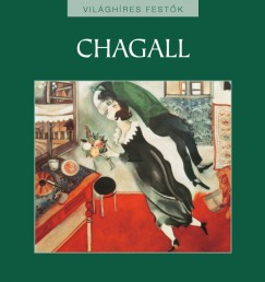 Nagy Mzes Rita   (Szerk.) - Chagall