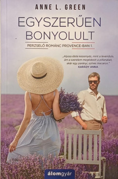 Anne L. Green - Egyszer�en bonyolult