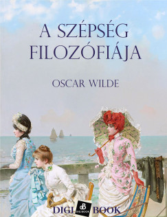 Oscar Wilde - A szpsg filozfija