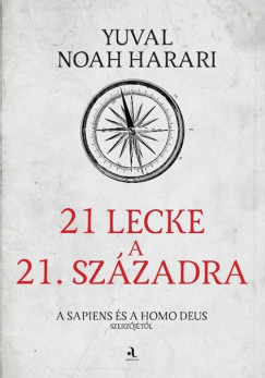 Yuval Noah Harari - 21 lecke a 21. szzadra - puha kts