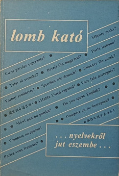 Lomb Kat� - ...nyelvekr�l jut eszembe...
