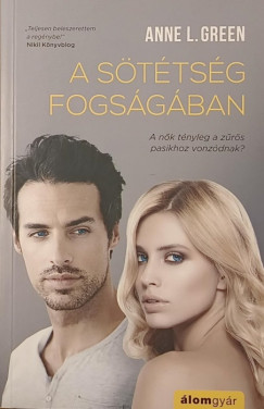 Anne L. Green - A sttsg fogsgban